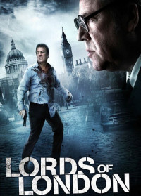 ლონდონის მეფეები / Lords of London (2013)