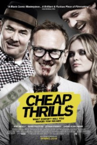 იაფი მღელვარებები / Cheap Thrills (2013)