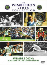 უიმბლდონის ჩემპიონატის ისტორია / Wimbledon A History the Championships (2001)