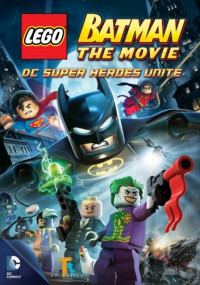 ლეგო ბეტმენი: DC სუპერგმირები ერთიანდებიან (ქართულად) / Lego Batman: The Movie - DC Super Heroes Unite