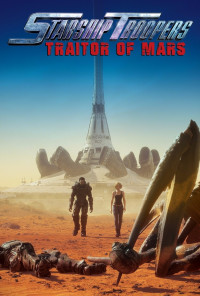 ვარსკვლავური დესანტი: მისია მარსზე (ქართულად) / Starship Troopers: Traitor of Mars