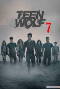 თინეიჯერი მგელი სეზონი 7 (ქართულად) / Teen Wolf Season 7 / tineijeri mgeli sezoni 7 (qartulad)