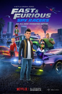 ფორსაჟი (სერიალი) (2019) (ანიმაცია) / Forsaji (Qartulad) (Animacia) / Fast & Furious Spy Racers