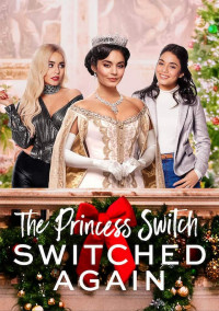პრინცესას შეცვლა 2  (ქართულად) / The Princess Switch: Switched Again / Princesas Shecvla 2 (qartulad)