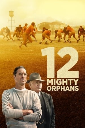 12 ძლევამოსილი ობოლი / 12 Mighty Orphans