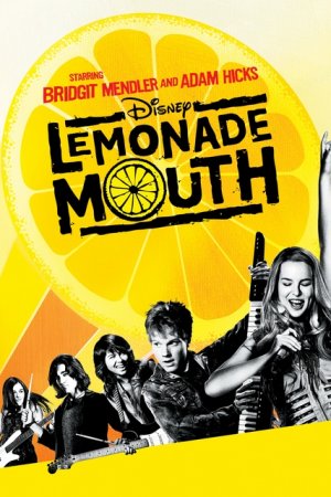 ლიმონათის პირი / Lemonade Mouth