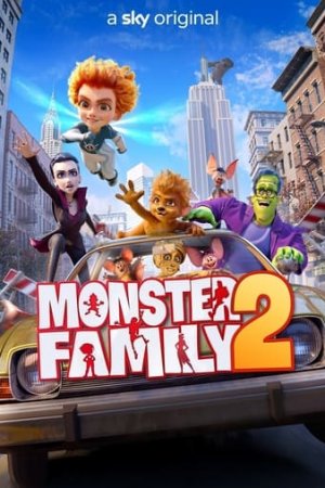 მონსტრების ოჯახი 2 / Monster Family 2