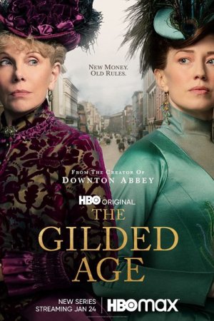 ოქროს ხანა / The Gilded Age