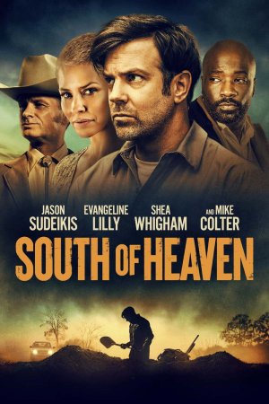 სამოთხის სამხრეთით / South of Heaven